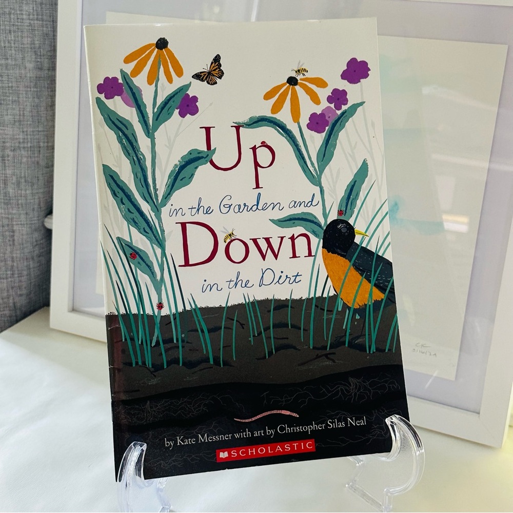 Up in the Garden & Down in the Dirt Scholastic Paperback Picture Book